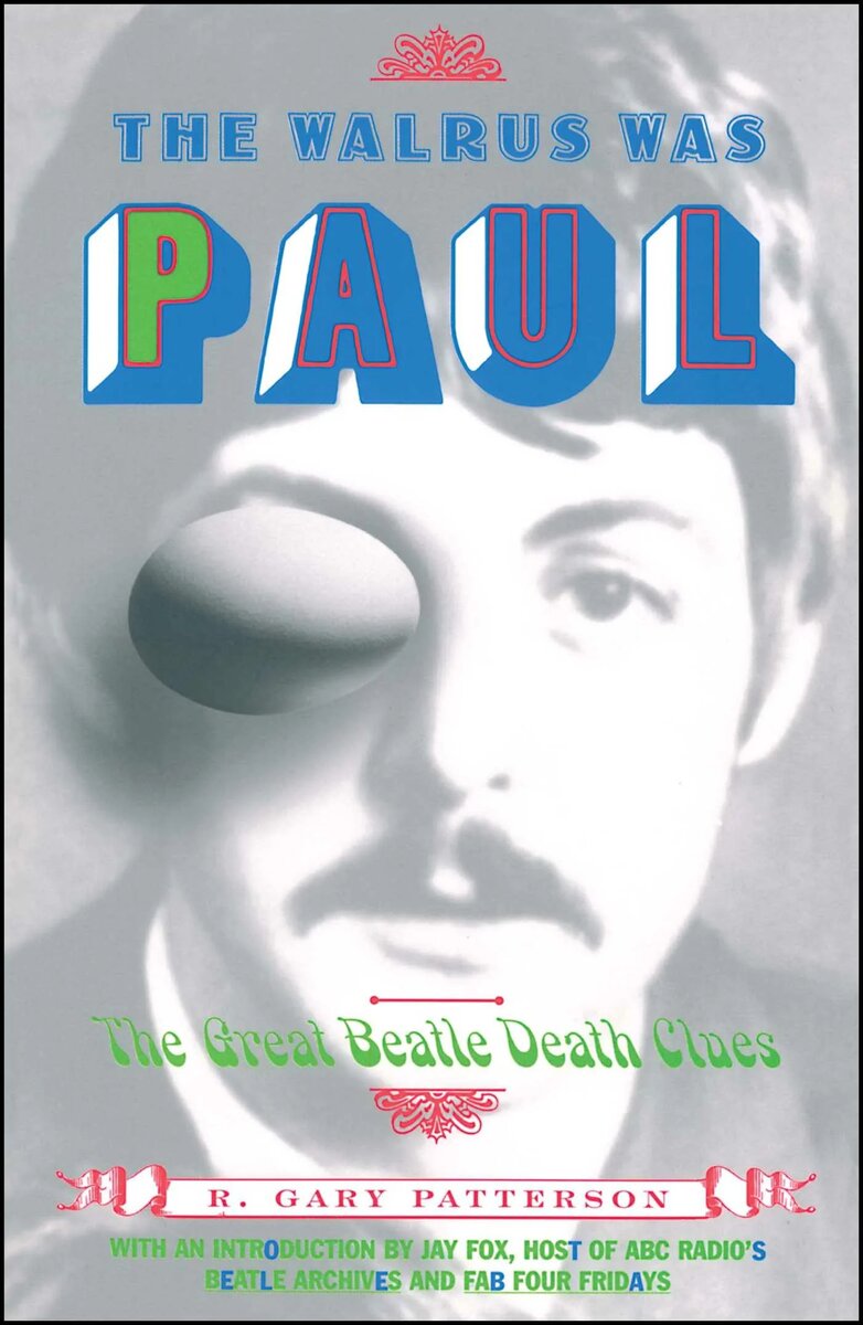  «The Walrus Was Paul: The Great Beatle Death Clues» (1996)/ оригинальное издание