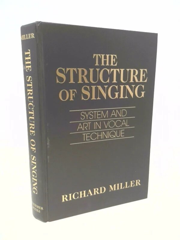 «The Structure of Singing: System and Art in Vocal Technique»