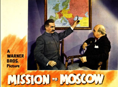 Постер фильма «Миссия в Москву». Голливуд, 1943 год. Снято с одобрения Кремля.