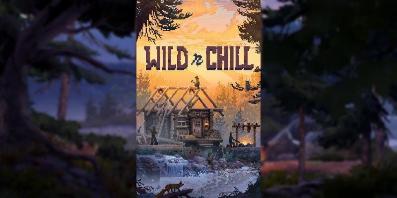    Игра Wild n Chill