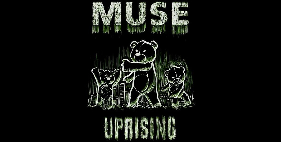 Восстание плюшевых мишек (история песни «Uprising» группы MUSE)