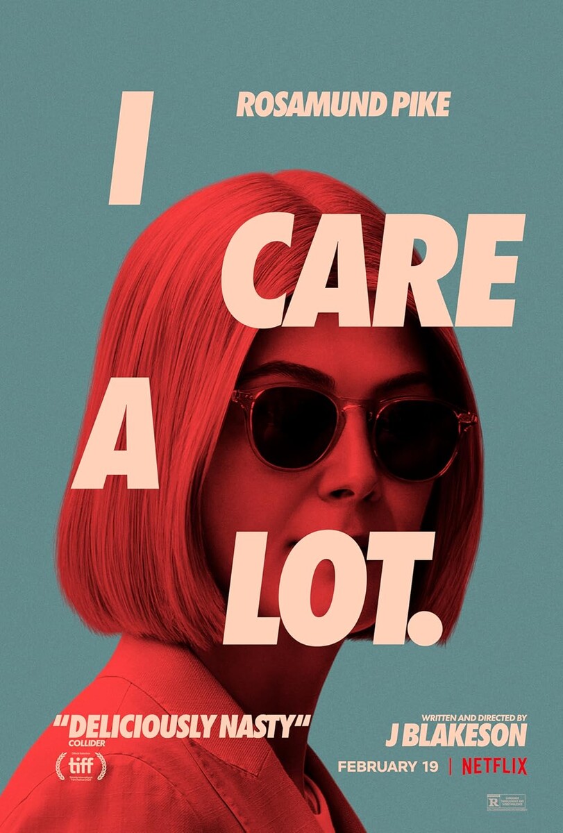 постер к фильму “Аферистка” (2020, I Care a Lot), режиссер Джей Блэйксон  | источник фото  imdb