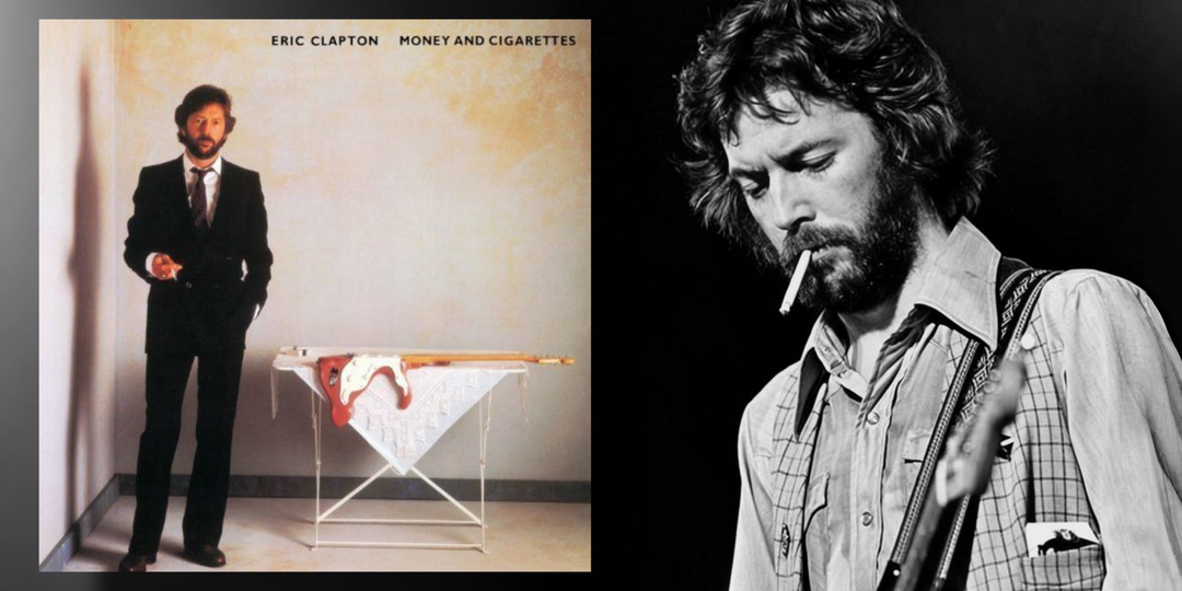 Eric Clapton - Money and Cigarettes