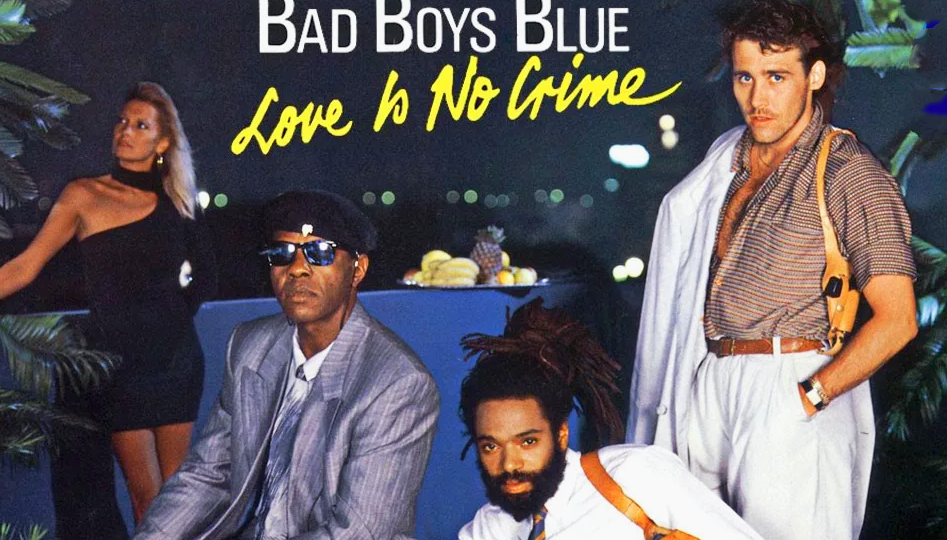 «Love Is No Crime». Альбом Bad Boys Blue, о котором спорят до сих пор