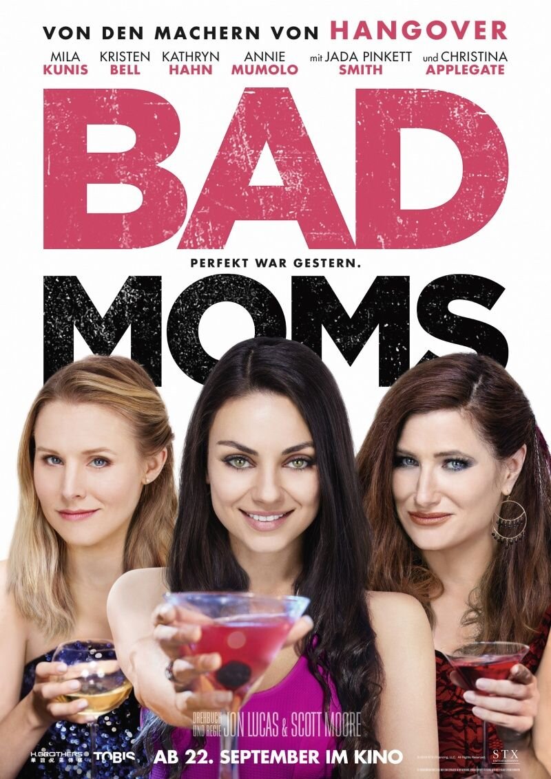 «Очень плохие мамочки» (англ. Bad Moms) производство США. Премьера фильма состоялась 18 июля 2016 года в Нью-Йорке, а в России состоялся 1 сентября 2016 года.