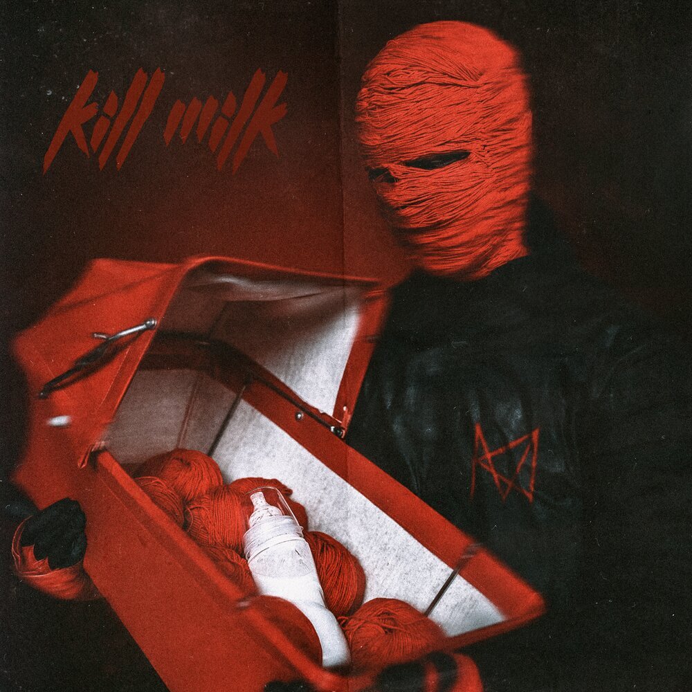 Kill Milk