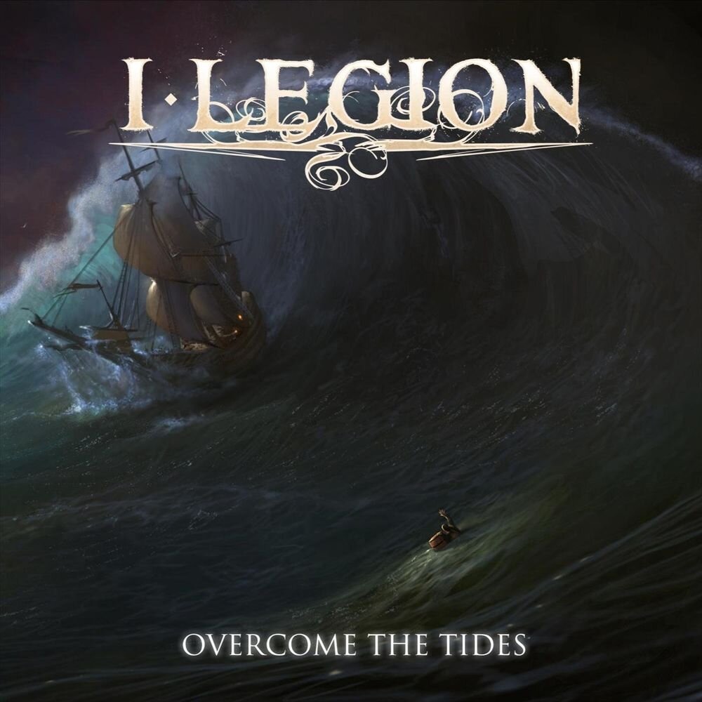 I Legion - Overcome the Tides (2020) Источник фото: Яндекс Картинки