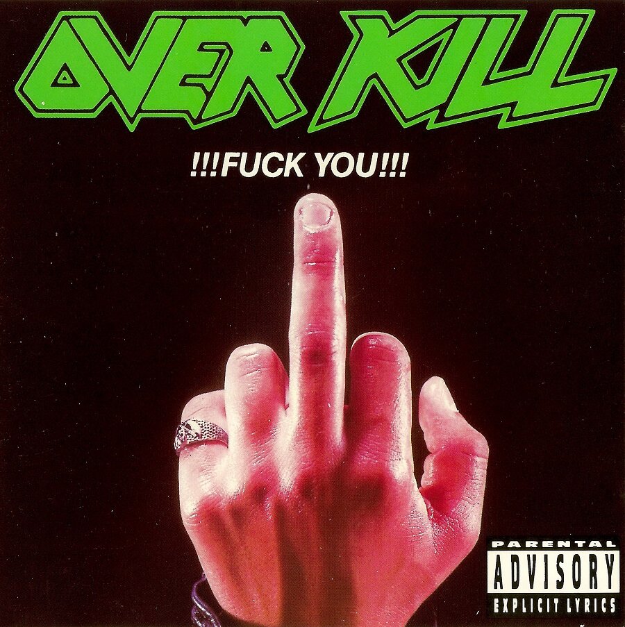 Обложка мини-альбома "Fuck You" (OVERKILL)