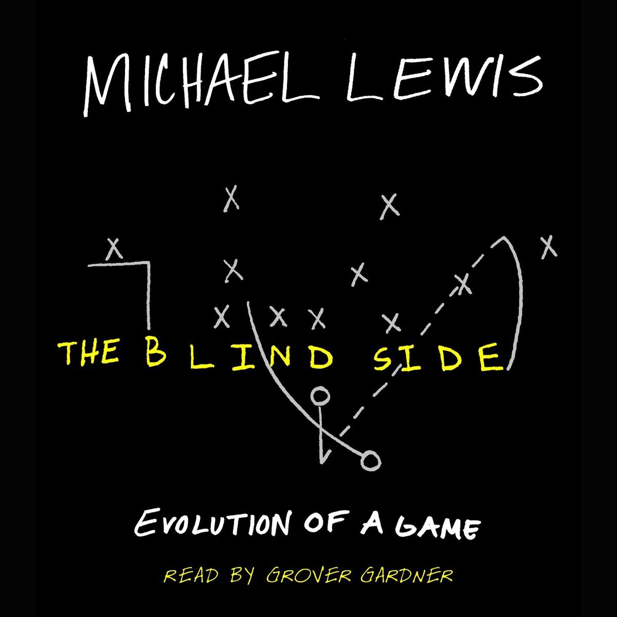 Майкл Льюис «The Blind Side: Evolution of a Game» 