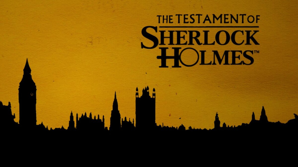 В конце статьи о Sherlock Holmes: Crimes and Punishments, я упомянул The Testament of Sherlock Holmes.