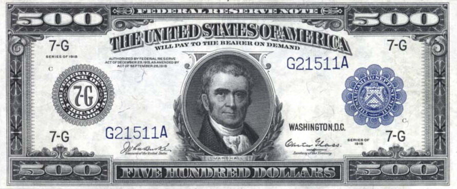 500 долларов с портретом Маршалла. 1918 год. Источник фото: Википедия.