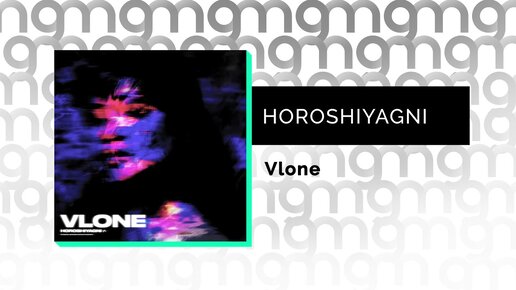 HOROSHIYAGNI - Vlone (Официальный релиз)