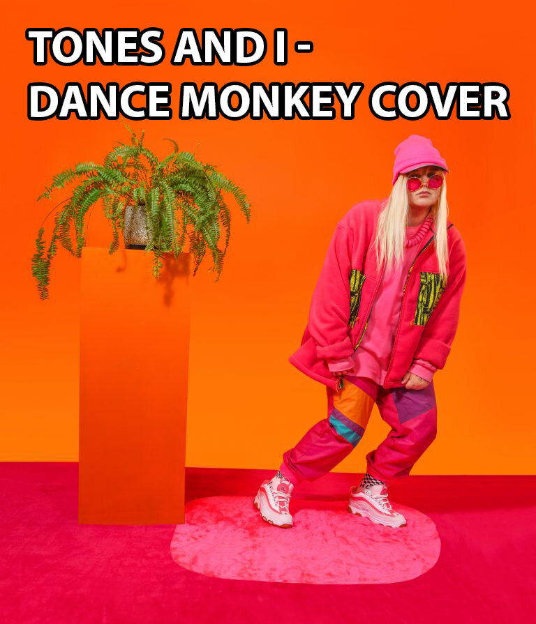 TONES AND I - DANCE MONKEY Cover
