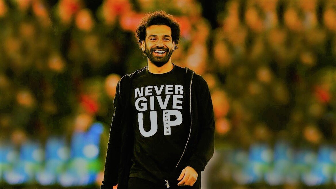 Чемпион Мохаммед Салах . "Никогда не сдавайся". 