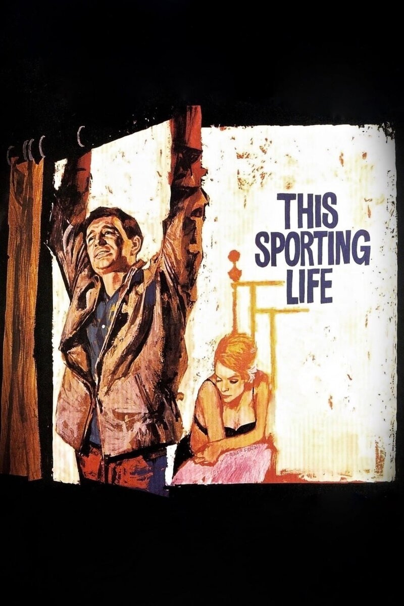 This sporting life. This Sporting Life 1963. Дэвид стори такова спортивная жизнь. Такова жизнь.