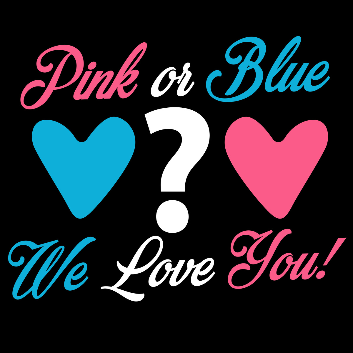 Розовый или голубой? Мы тебя любим!
