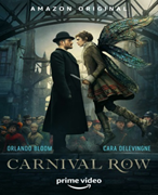 Карнивал Роу. «Carnival Row». Создатели - Рене Эчеваррия и Трэвис Бичем.
