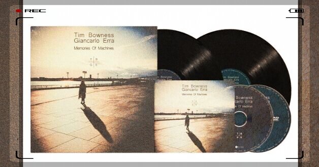 Tim Bowness & Giancarlo Erra - Memories Of Machines - даже с винилом