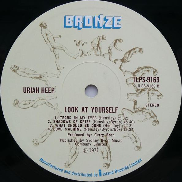 Uriah Heep LP"Look at Yourself" c логотипом Bronze, 1971 год