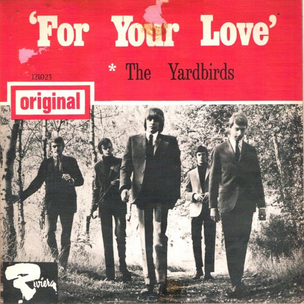 Обложка сингла  "For Your Love" британской группы The Yardbirds