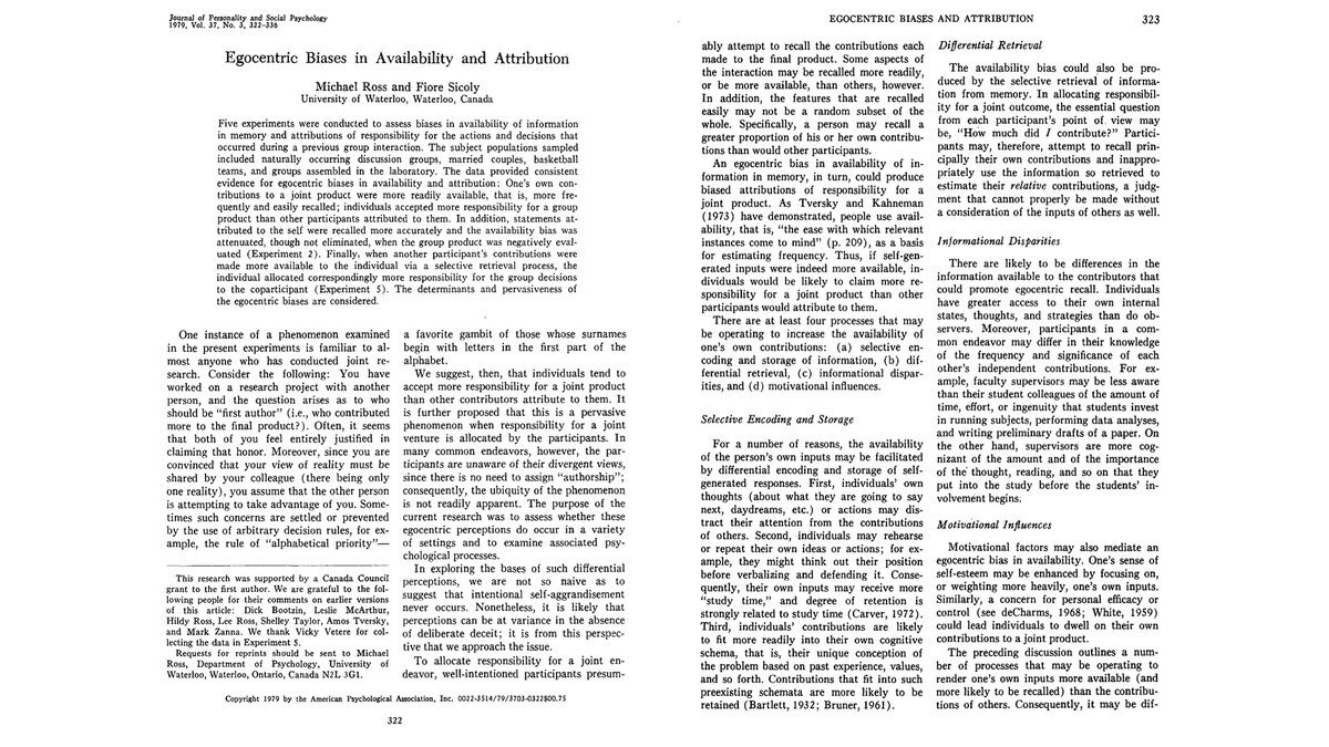 Ross, Michael; Sicoly, Fiore (1979). "Egocentric biases in availability and attribution" . Journal of Personality and Social Psychology.