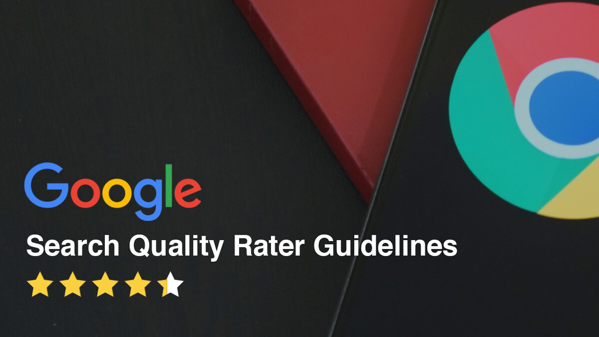 Google Quality Raters Guidelines 