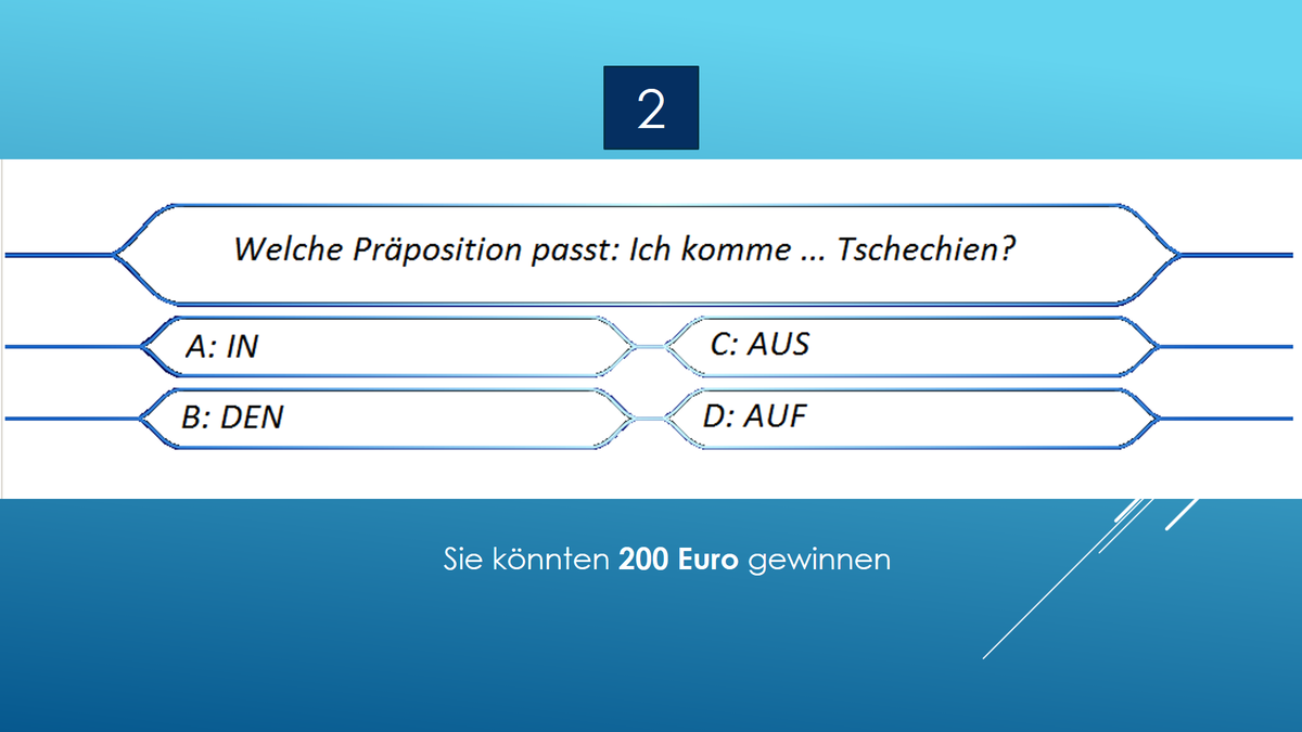 Richtig war A. Wählen Sie A, B, C oder D. 