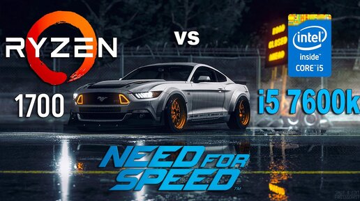 Ryzen 7 1700 vs i5 7600k in NFS 2015 GTX 1070
