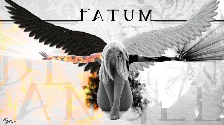 Фатум это не просто Судьба, это  предопределённость, отсутствие выбора....
