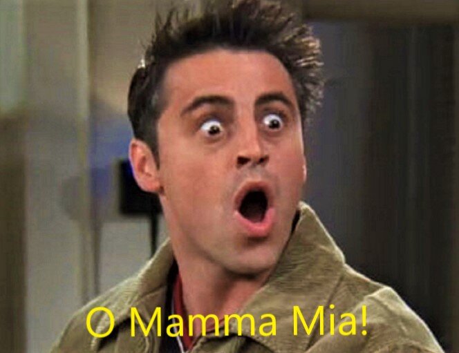 Фото позаимствовали из популярного в прошлом сериала "Друзья". Киногерой - итальянец Джо.