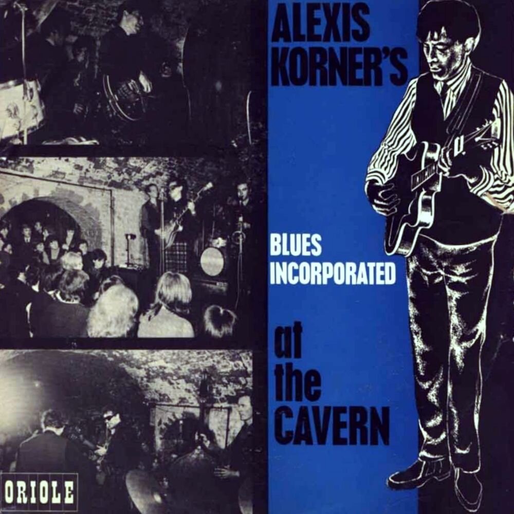 Alexis Korner's Blues Incorporated. At The Cavern 1964. Обложка альбома.