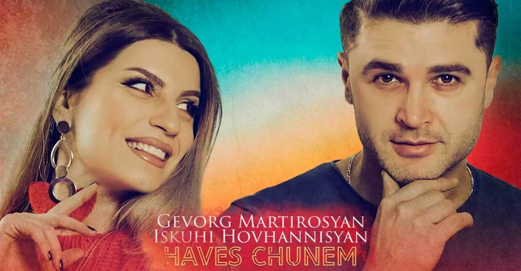 Рады сообщить, что на цифровых площадках появился еще один сингл Gevorgа Martirosyanа – дуэт артиста с Iskuhi Hovhannisyan – «Haves chunem»
Песню на армянском языке, название которой переводится как