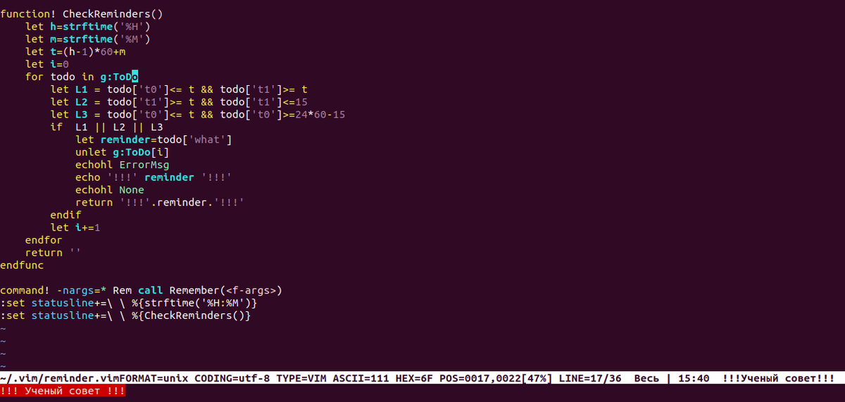 Сработала. Видите сообщение в привлекающих внимание тонах внизу и оно же в строке информации справа. Левее часы, отделенные символом | (его надо вводить через слеш: \|).