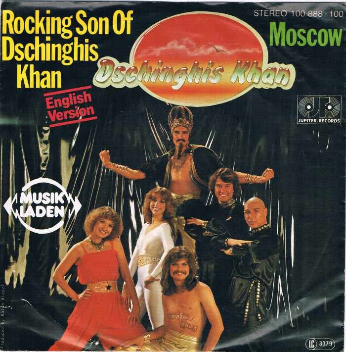 Обложка международного сингла "Rocking Son Of Dschinghis Khan / Moscow" немецкой диско-поп-группы Dschinghis Khan