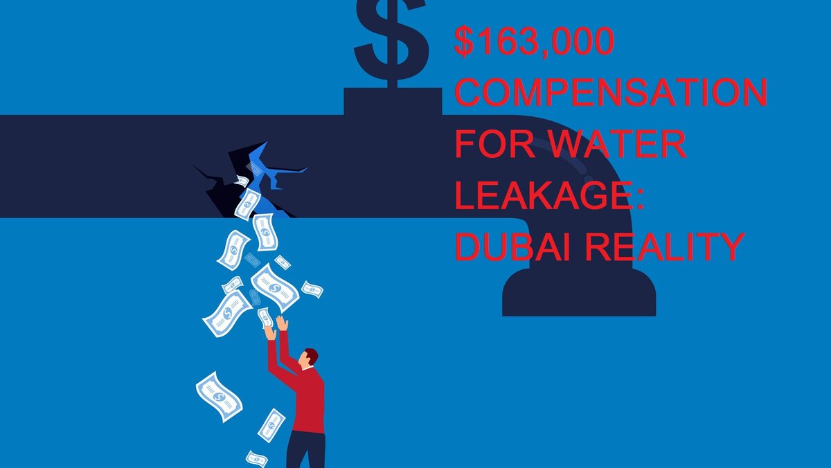 Случай, который стал прецедентом: владелец жилья в Дубае отсудил у застройщика $163 тысячи за протечку воды.
