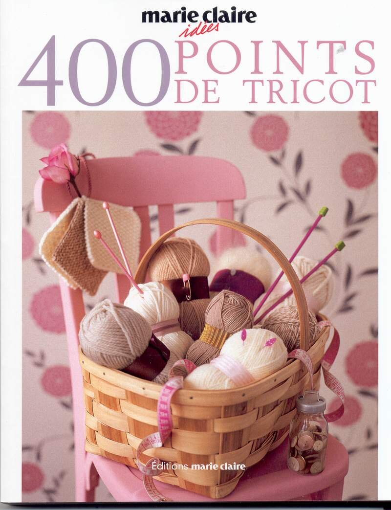"Marie Claire Idées. 400 points de tricot 2005г."