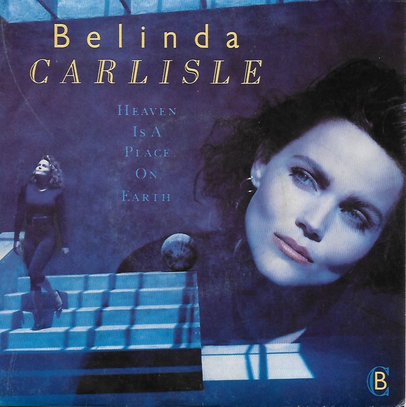 Конверт сингла "Heaven Is A Place On Earth" американской певицы Белинды Карлайл