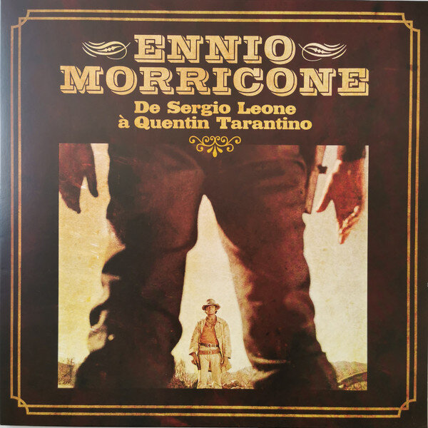 Ennio Morricone - De Sergio Leone A Quentin Tarantino (изображение использовано в качестве иллюстрации, источник - Discogs)