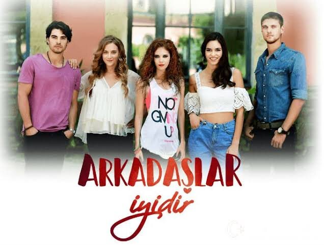 Афиша к турецкому сериалу "Друзья - это хорошо"