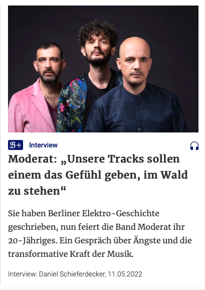 Moderat: „Unsere Tracks sollen einem das Gefühl geben, im Wald zu stehen“ 
