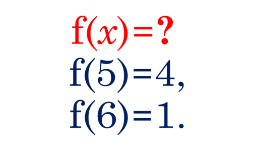 Найдите линейную функцию f(x), если f(5)=4 и f(6)=1