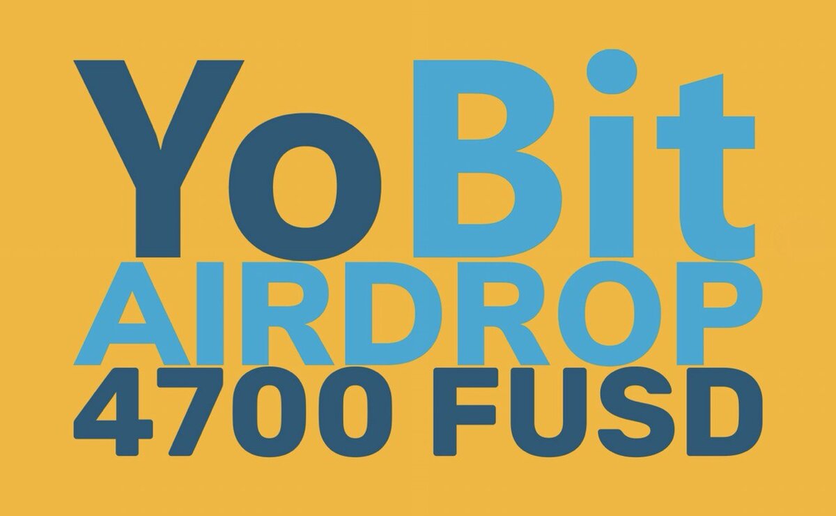 Как зарегистрироваться, торговать и получить AirDrop Fast Dollars на YoBit.