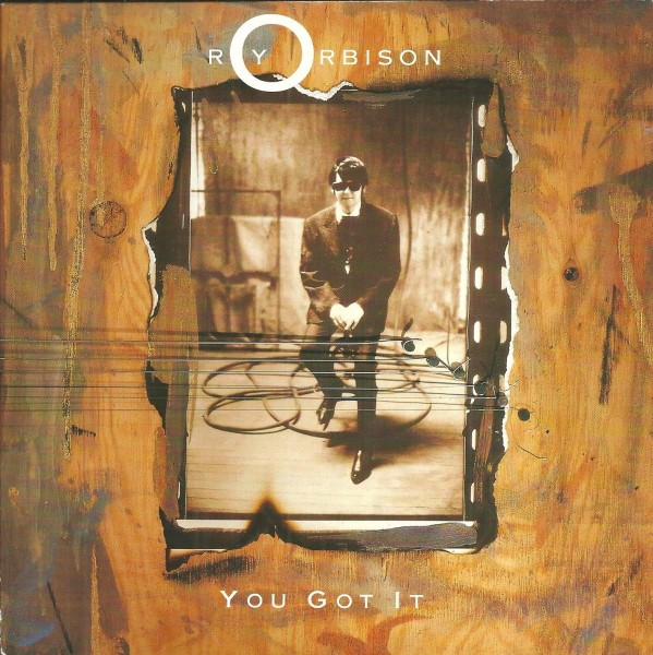 Обложка сингла "You Got It" американского автора песен и исполнителя Roy Orbison