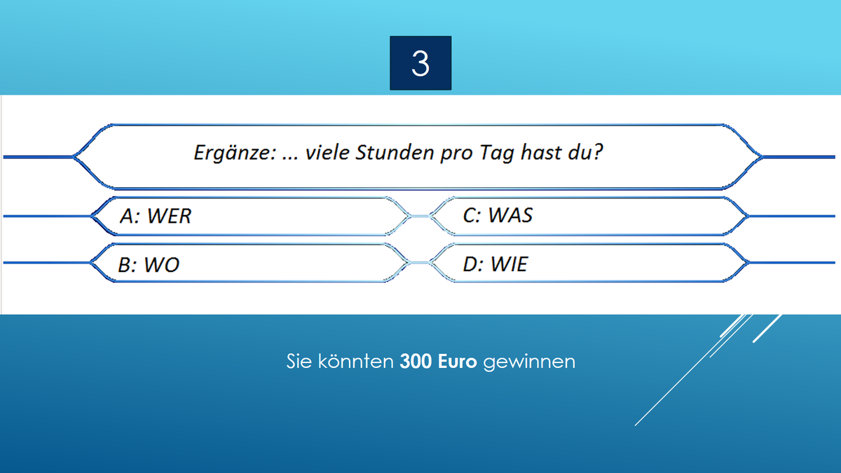 Richtig war C. Wählen Sie A, B, C oder D. 