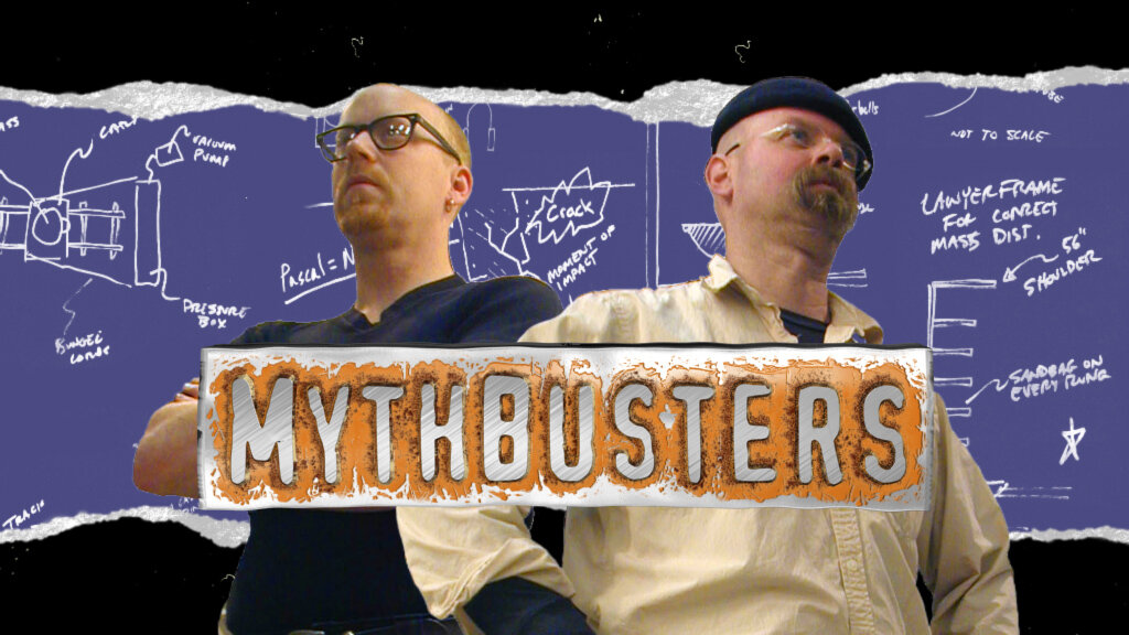 MYTHBUSTERS | 