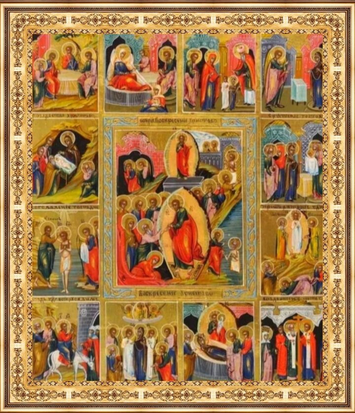 Икона Воскресение Христово и 12 праздников. Фото: Наташа Копина Жизнь Женщины