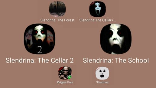 Slenderman,Slendrina:The Cellar 2,Slendrina:The School,Slendrina,Slendrina:The Forest