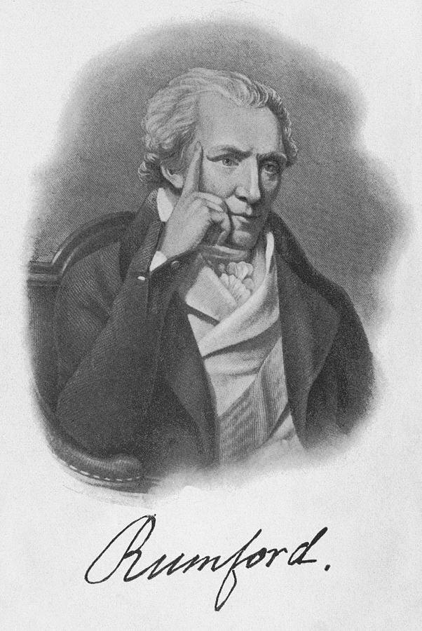 Sir Benjamin Thompson, Count Rumford, FRS (что вовсе не означает Федеральную Резервную Систему США, а значит Fellow of the Royal Society - член Королевского Общества, другими словами - академик Британской академии наук), при жизни в Баварии - Reichsgraf von Rumford. 26 марта 1753 – 21 августа 1814.