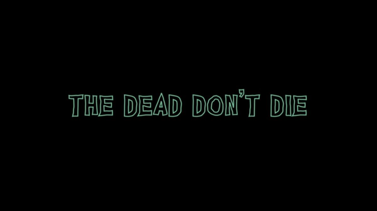 Мёртвые не умирают/ The dead don't die (2019)


