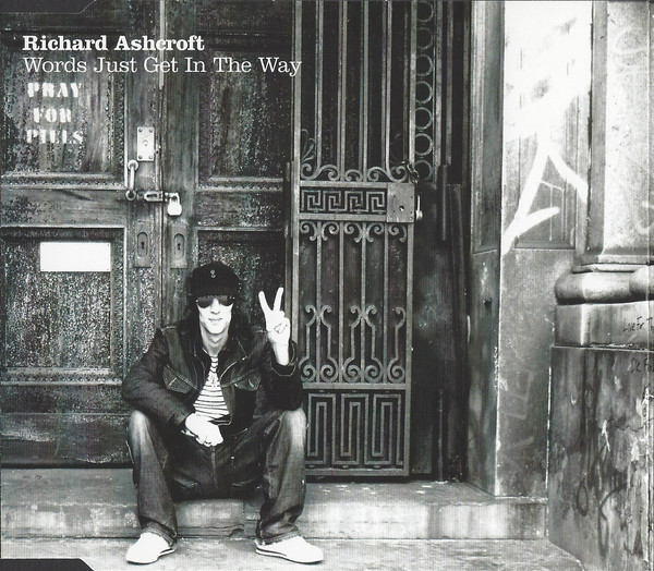 Richard Ashcroft “Words Just Get In The Way”